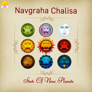 Navgraha Chalisa - Stuti Of Nine Planets