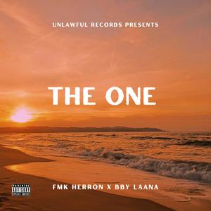 The One (feat. Bby Laana) [Explicit]