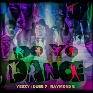 Do Yo Dance (Explicit)