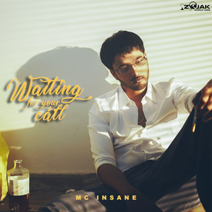 Waiting For Your Call