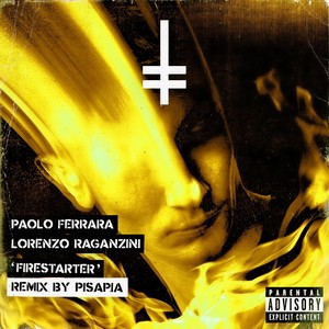Firestarter (Pisapia Extended Remix|Explicit)
