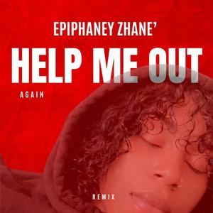 HELP ME OUT (again) [Explicit]