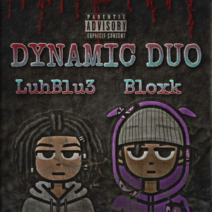 Dynamic Duo (Explicit)