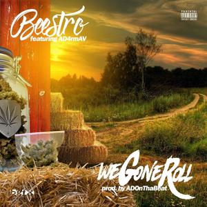 WE Gone Roll (Explicit)