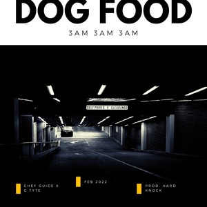 DOGFOOD 3 AM(I’M HIM) (Explicit)