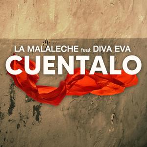Cuentalo (feat. Diva Eva)