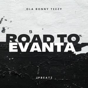 ROAD TO EVANTA (Explicit)