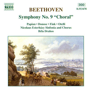 Beethoven, L. Van: Symphony No. 9, "Choral" (Papian, Donose, M. Fink, Otelli, Nicolaus Esterhazy Sinfonia, Drahos)