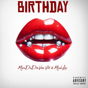 Birthday (feat. MackLou & Vonn Vito) (Explicit)