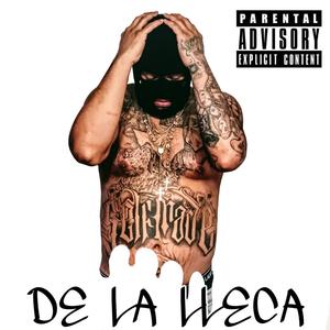 De La Lleca (Explicit)