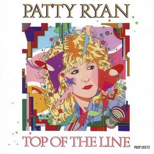 Patty Ryan - Top Of The Line (Single Version)