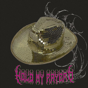 Hold My Payero (Entropia On Molly Remix)