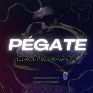 Pégate (feat. Alex Cornier)