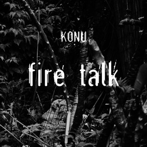 Fire Talk