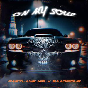 On My Soul (feat. SAADIFOUR) (Explicit)