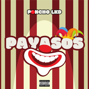 Payasos (Explicit)