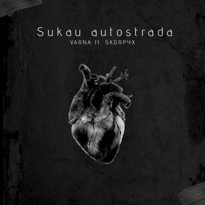 Sukau autostrada (feat. SkorpyX) (Explicit)