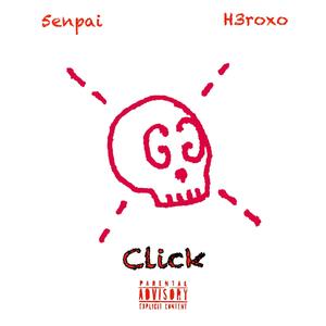 Click (feat. 5enpai)