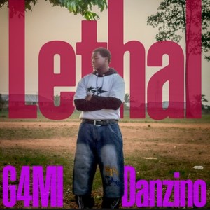 Lethal (Explicit)