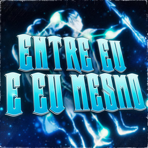 Entre Eu e Eu Mesmo II