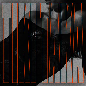 TIKI TAKA (Explicit)