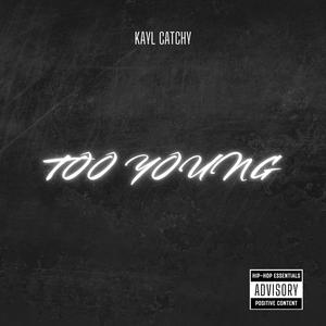 TOO YOUNG (Explicit)