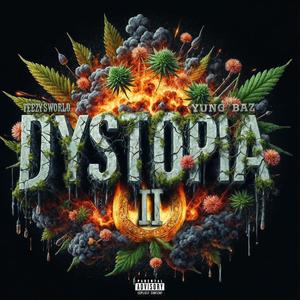 DYSTOPIA 2 (Explicit)