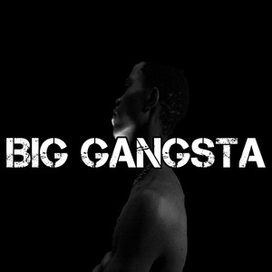 Big Gangsta