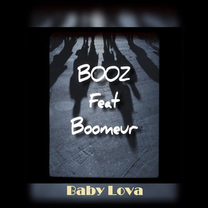 Booz - Baby Lova