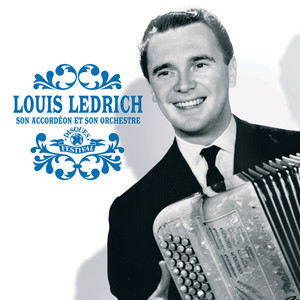 Louis Ledrich - Viens Valser Avec Papa (Album Version)