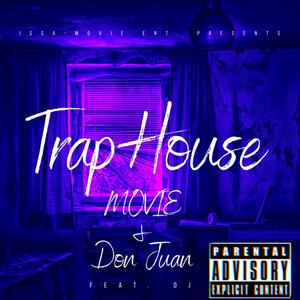 Trap House (Explicit)
