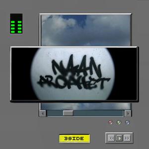 3side - NAAN PROPHET (Explicit)