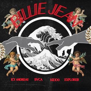 Billie Jean(feat. BVCA, Kiddo & Explorer) (Explicit)