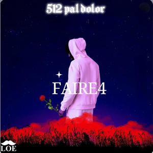 512 Pal Dolor (Explicit)