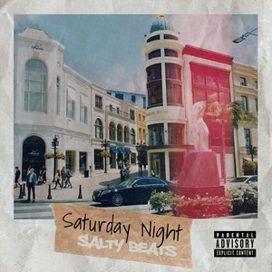Saturday Night (Explicit)