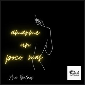 Amarme Un Poco Mas (feat. Ashour)