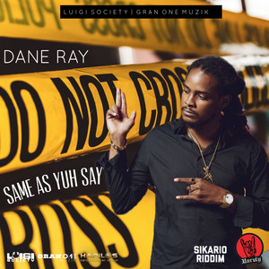 Same as Yuh Say (Radio Edit)