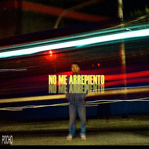 No me arrepiento (Explicit)