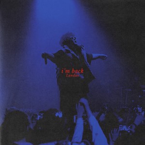 i‘m back (我回来了) (Single Version)