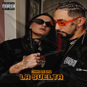 La Suelta (Explicit)