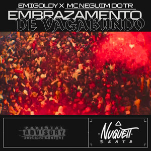 Embrazamento de Vagabundo (hip hop|Explicit)