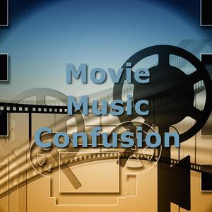 Movie Music Confusion