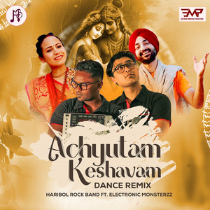 Achyuta Keshavam (Dance Remix)