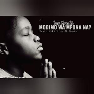 Modimo Wa Mpona Na? (feat. Miki King SA)