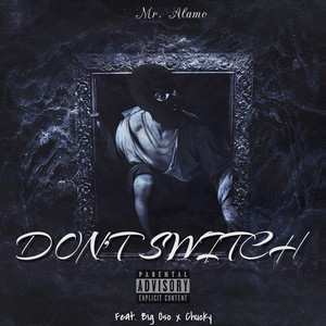 Don't Switch (Explicit)
