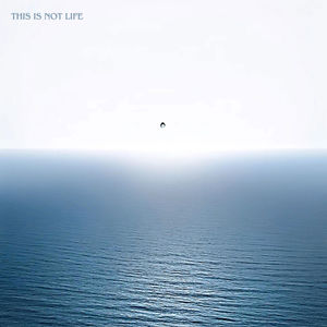 This Is Not Life (Explicit)