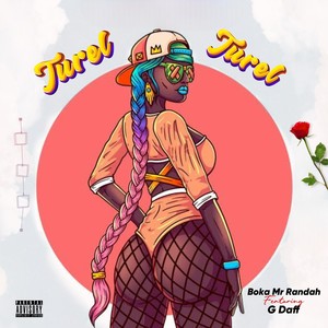 Turel Turel (Explicit)