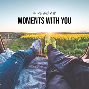 Moments with You