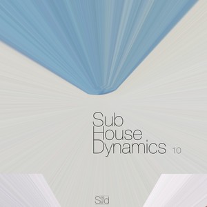 Sub-House Dynamics, Focus 10