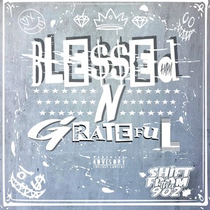 Blessed & Grateful (Explicit)